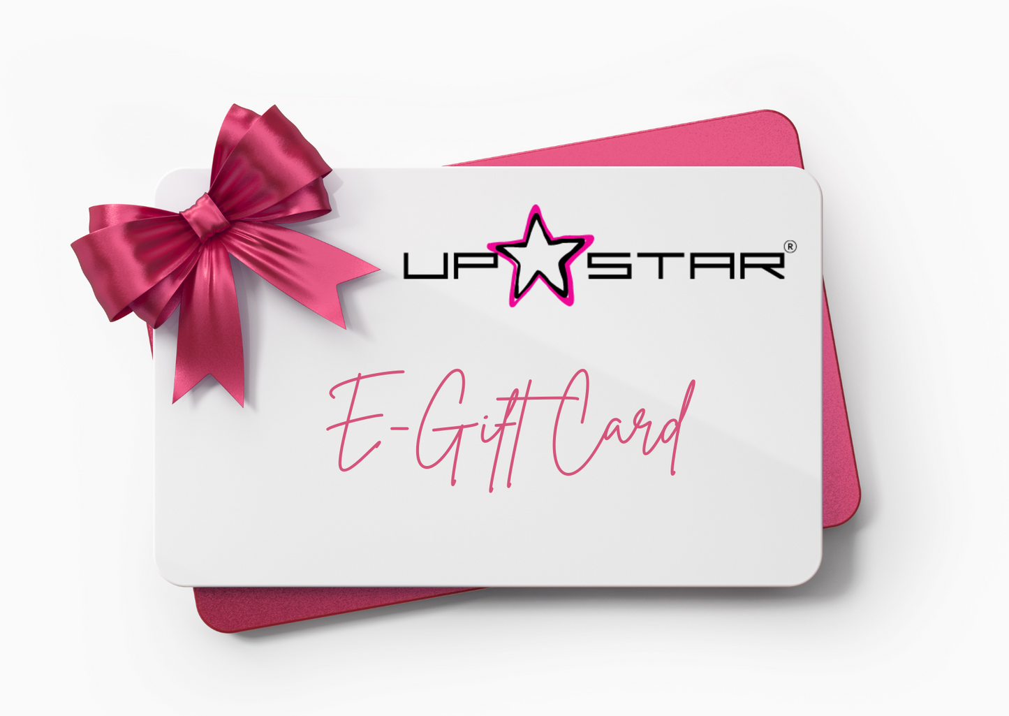 UPSTAR E-GIFT CARD - UPSTAR